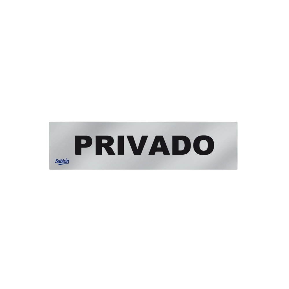 SEÑAL CON LA LEYENDA DE PRIVADO MARCA SABLÓN 6500