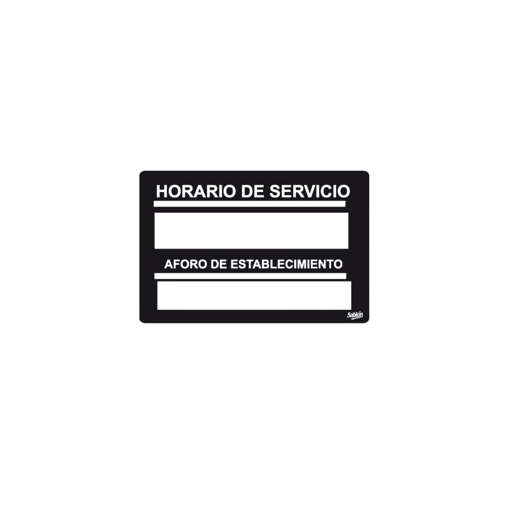 SEÑAL DE HORARIO DE SERVICIO Y AFORO DEL ESTABLECIMIENTO MARCA SABLÓN 7828
