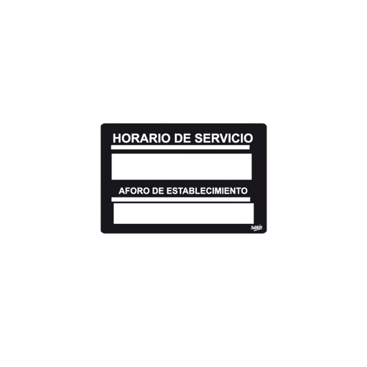 SEÑAL DE HORARIO DE SERVICIO Y AFORO DEL ESTABLECIMIENTO MARCA SABLÓN 7828