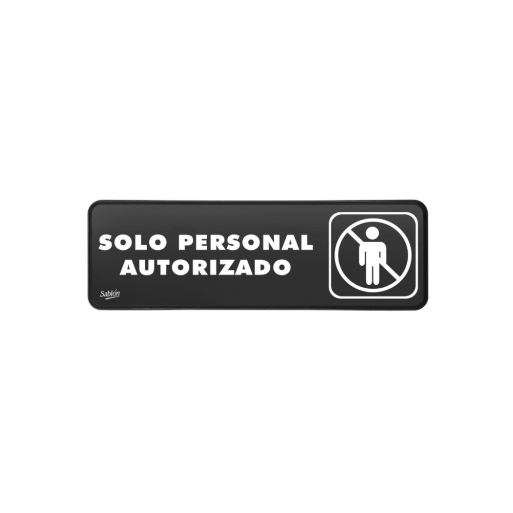 SEÑAL DE SOLO PERSONAL AUTORIZADO MARCA SABLÓN 7900
